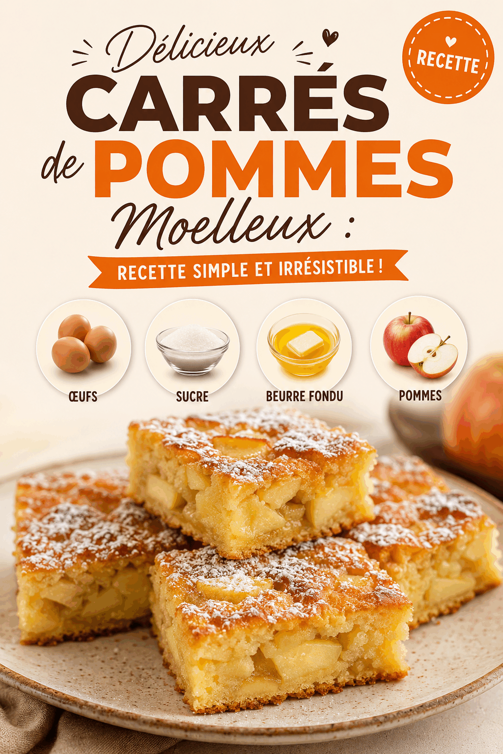 Délicieux Carrés de Pommes Moelleux : Recette Simple et Irrésistible !